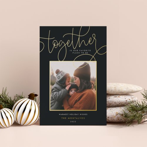 Better Together   Foil Holiday Card