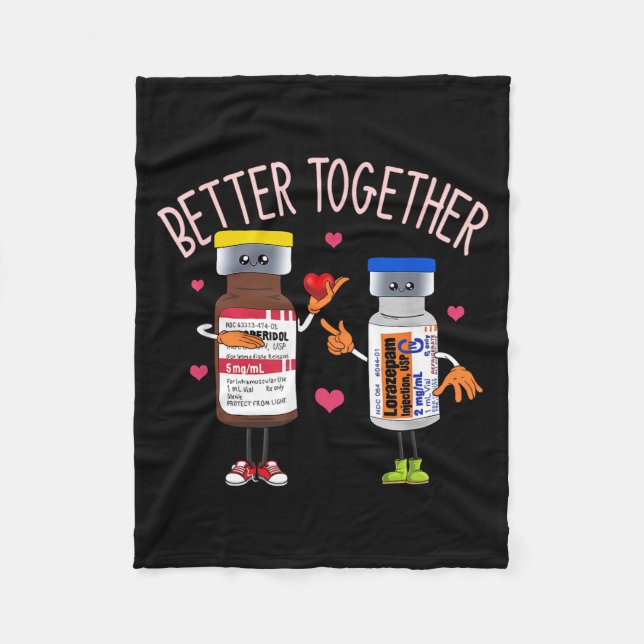 Better-together Haldol Ativan Icu Nurse Valentine' Fleece Blanket (Front)