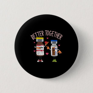 Better-together Haldol Ativan Icu Nurse Valentines Button