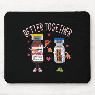 Better-together Haldol Ativan Icu Nurse Valentines Mouse Pad