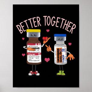 Better-together Haldol Ativan Icu Nurse Valentines Poster
