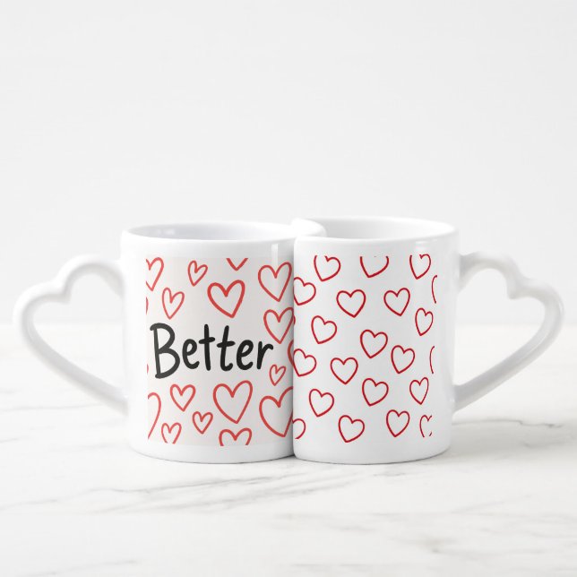 "Better Together heart Nesting mug set (Front Nesting)