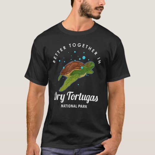 Better Together In Dry Tortugas National Park Vaca T_Shirt