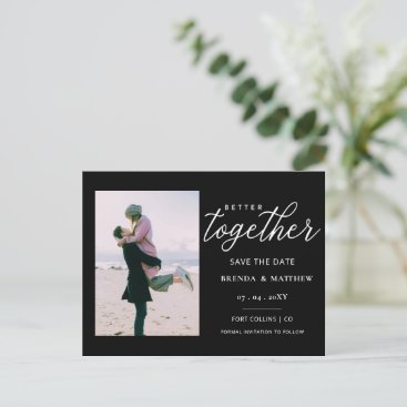 Better Together Minimalist Photo Save the Date Announcement Postcard