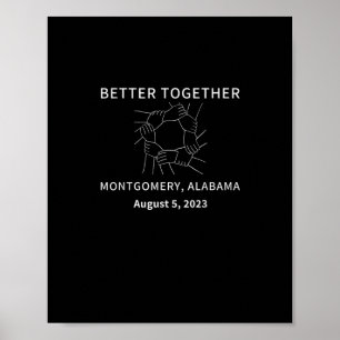 Better Together Montgomery Alabama Classic Style Poster