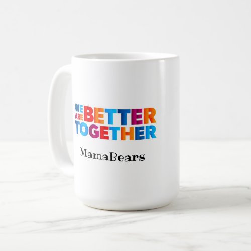 Better Together Mug