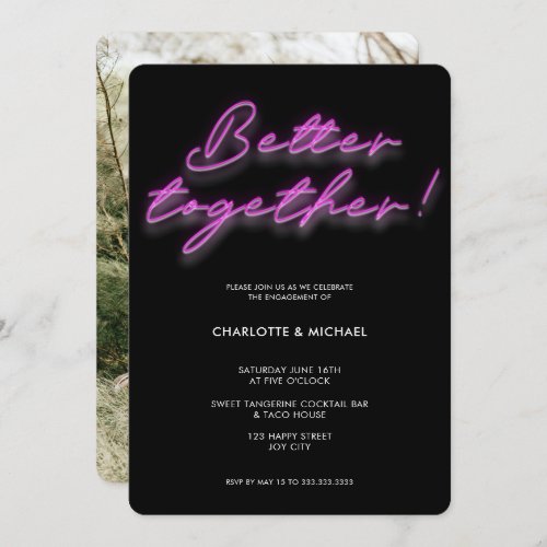 Better Together Photo Neon Pink Engagement Invitation