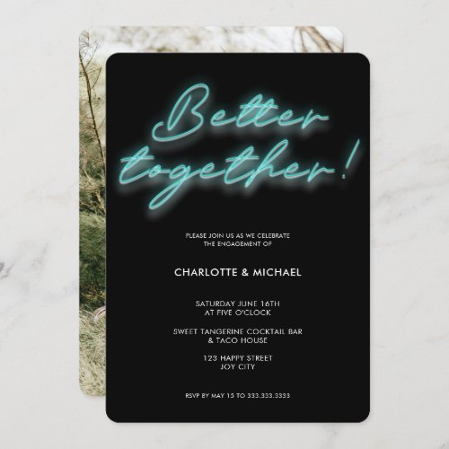 Better Together Photo Neon Turquoise Engagement Invitation