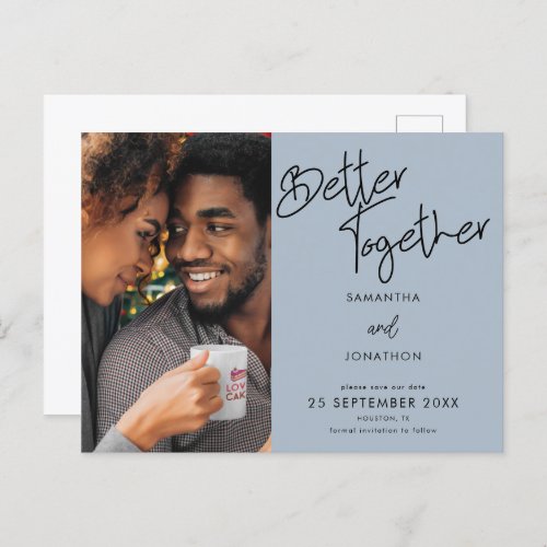 Better Together Photo Script Blue Save The Date Announcement Postcard