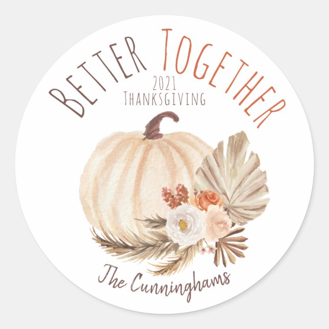 Better Together Pumpkin Thanksgiving Classic Round Sticker (Front)