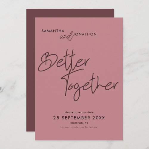 Better Together Script Dusty Rose Save The Date