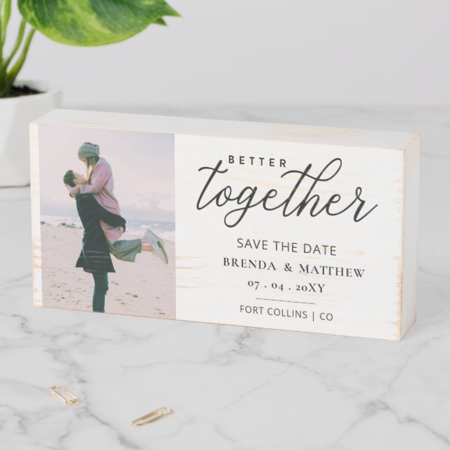 Better Together Script Photo Save The Date Wooden Box Sign (In Situ Horizontal)