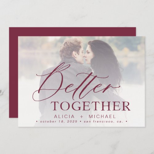 Better together script wedding photo save the date