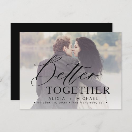Better together script wedding photo save the date announcement postcard