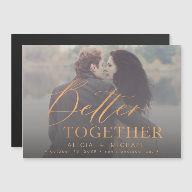 Better together script wedding photo save the date magnetic invitation (Front/Back)