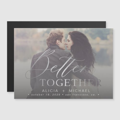 Better together script wedding photo save the date magnetic invitation