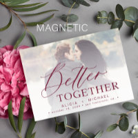 Better together script wedding photo save the date