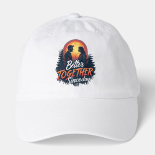 Better Together Since Day One T-Shirt Hat