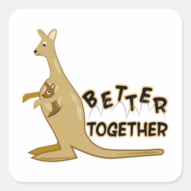 Better Together Square Sticker (Front)