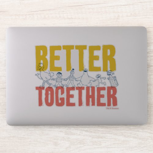 Better Together Sticker