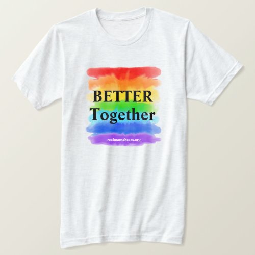 Better Together T_shirt