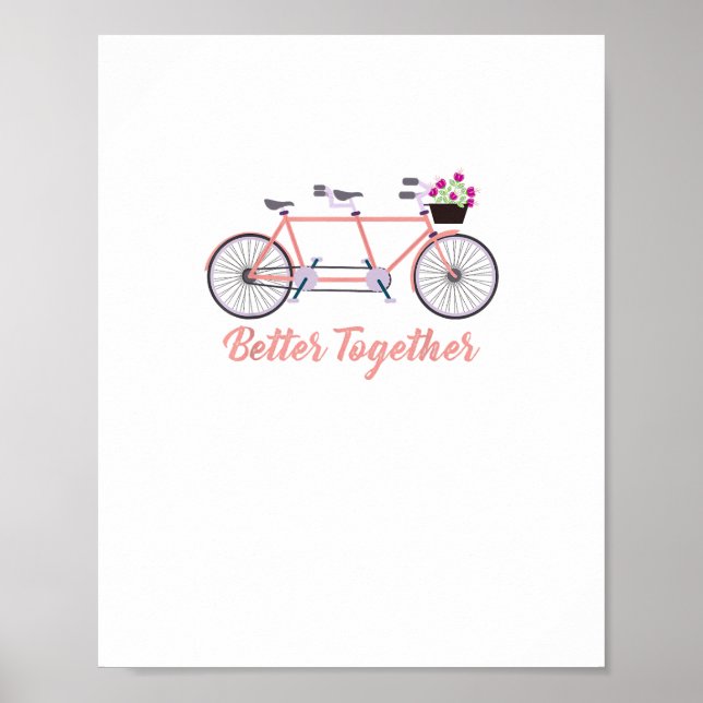 Better Together Tandem Bicycle Together Modern Des Poster (Front)