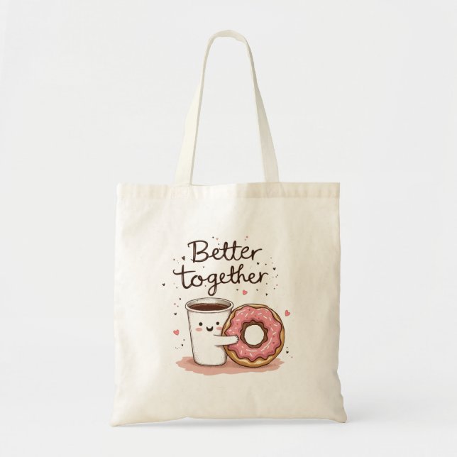 Better Together Tote Bag (Front)