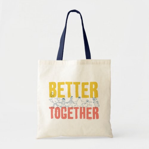 Better Together Tote Bag