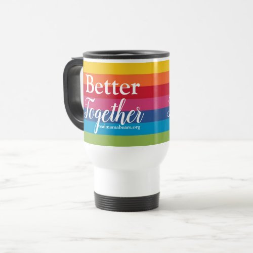Better Together Travel Mug