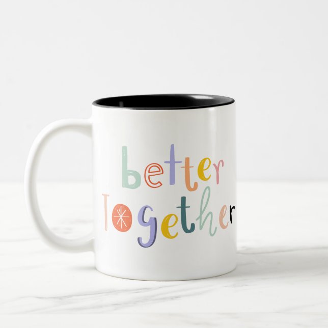 Better together typography doodle text Quote Two-Tone Coffee Mug (Left)