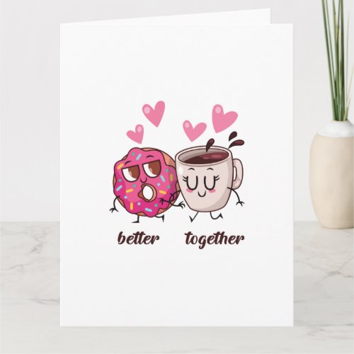 Better Together Valentines Day Card