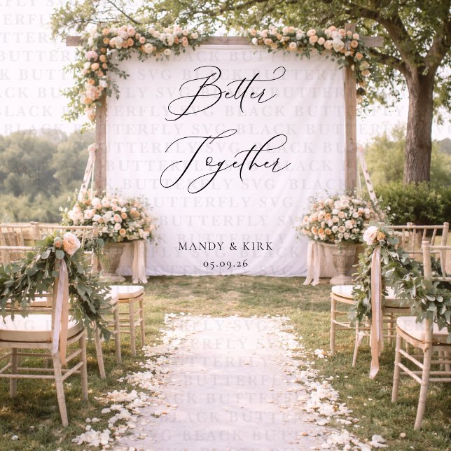 Better Together Wedding Backdrop Banner Minimalist (Creator Uploaded)