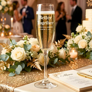 Better Together Wedding Champagne Flute