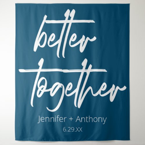 Better Together Wedding Personalized Backdrop