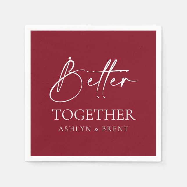 Better Together Wine Red Wedding Cocktail Napkins (Front)