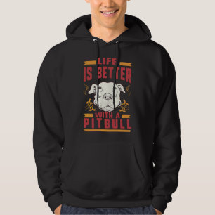 Better With A Pitbull Hoodie
