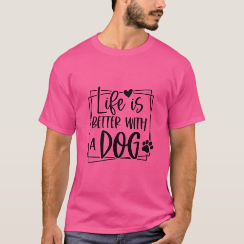 BETTER WITH DOGS T_Shirt