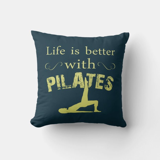 Better with PILATES Throw Pillow (Front)
