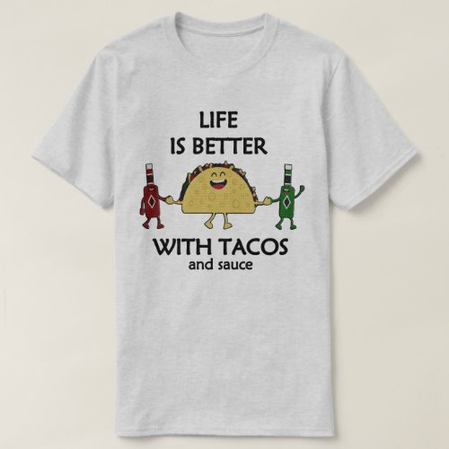 Better With Tacos HHM T_Shirt