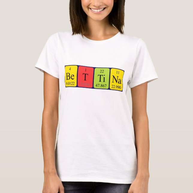 Bettina periodic table name shirt (Front)
