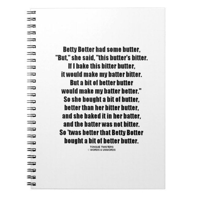 Betty Botter Better Butter (Tongue Twister) Notebook (Front)