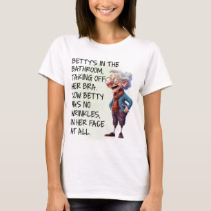 Betty’s In The Bathroom Womens T-Shirt