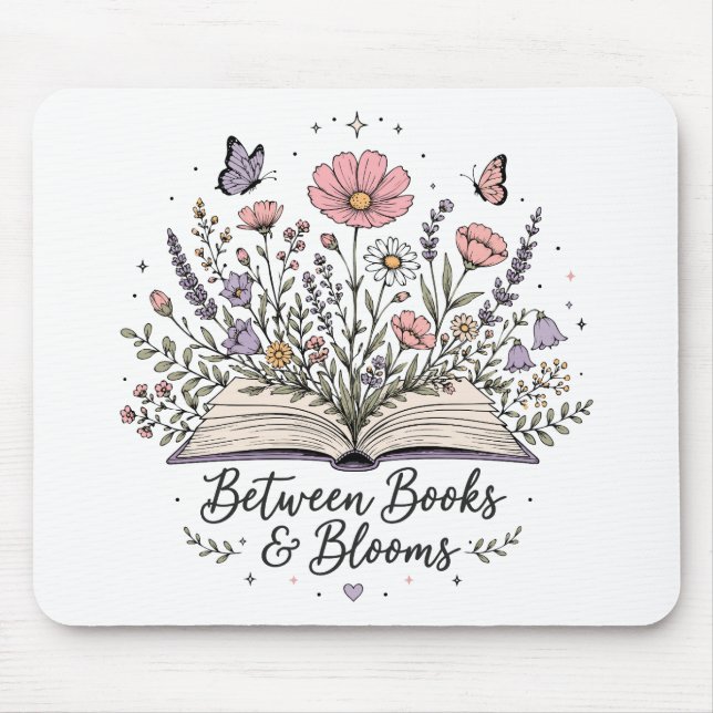 Between books and blooms book lover reader mouse pad (Front)