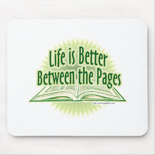 Between the Pages Fun Reading Slogan Mouse Pad