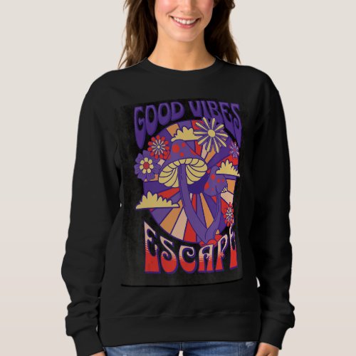 Beuatiful Mycology Psychedelics Mushroom For Hipp Sweatshirt