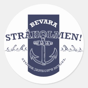 Bevara Stråholmen Classic Round Sticker by spreadmaster at Zazzle