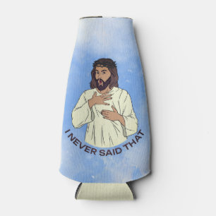 Beverage Cooler I Never Said That Funny Humor
