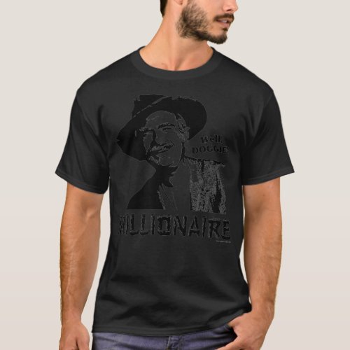 Beverly Hillbillies Millionaire  T_Shirt