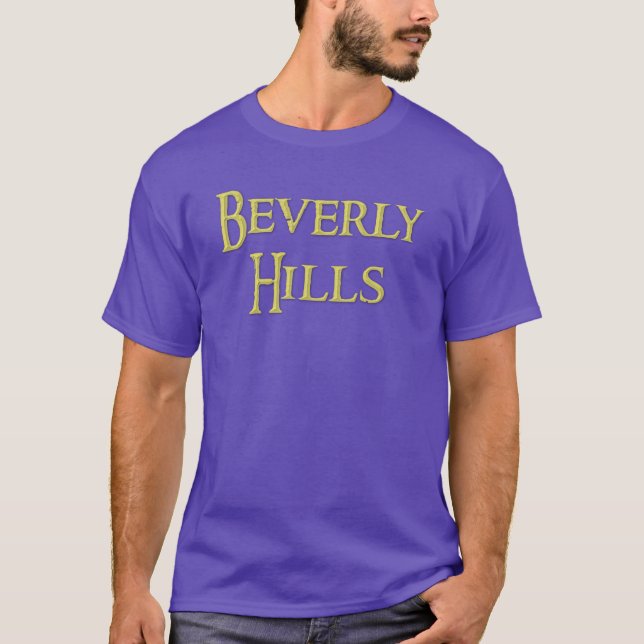 Beverly Hills ! t-shirt, for sale ! T-Shirt (Front)