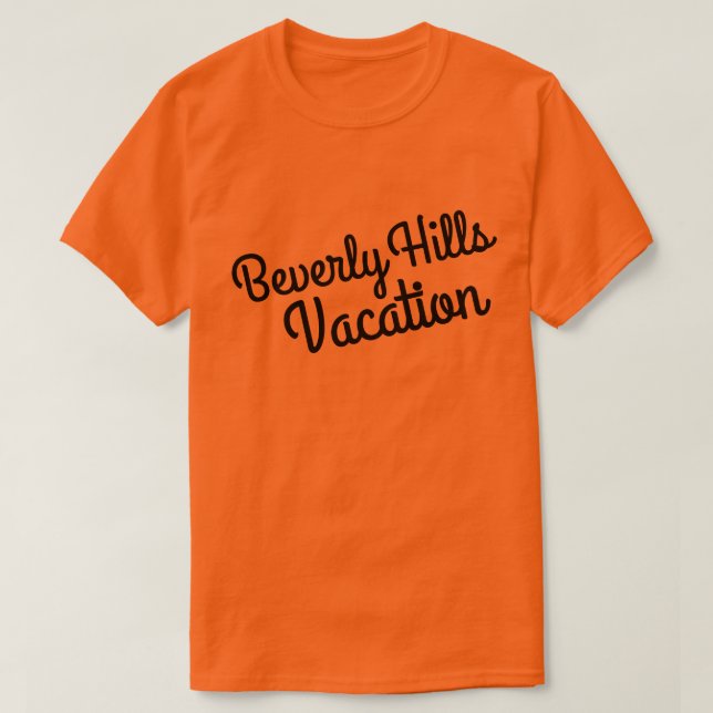 Beverly Hills Vacation T-Shirt (Design Front)